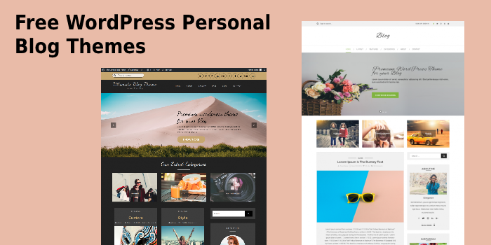 Free WordPress Personal Blog Themes With Responsiveness