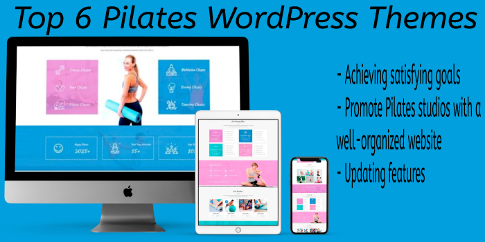 Top 6 Pilates WordPress Themes For A Pilates Studio Website