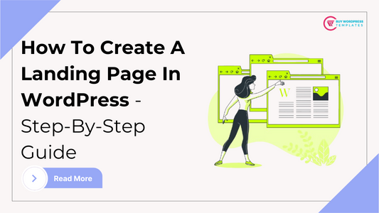 How To Create A Landing Page In WordPress - Step-By-Step Guide